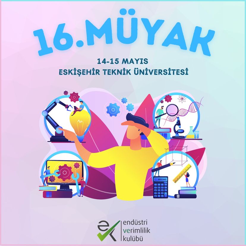 16-MÜYAK Renklerin Paleti - Mühendislik ve Yönetim Akademisi Başlıyor!